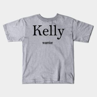 Kelly Name meaning Kids T-Shirt